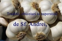 Obiceiuri și superstiții în noaptea Sfântului Andrei